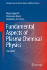 Fundamental Aspects of Plasma Chemical Physics : Transport - Book