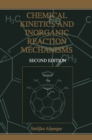 Chemical Kinetics and Inorganic Reaction Mechanisms - eBook