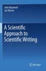A Scientific Approach to Scientific Writing - Book