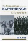 The African American Experience during World War II - Book