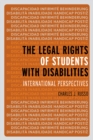 The Legal Rights of Students with Disabilities : International Perspectives - Book