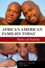 African American Families Today : Myths and Realities - Book