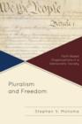 Pluralism and Freedom : Faith-Based Organizations in a Democratic Society - Book