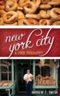 New York City : A Food Biography - Book