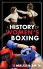 A History of Women's Boxing - Book