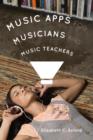 Music Apps for Musicians and Music Teachers - Book