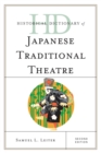 Historical Dictionary of Japanese Traditional Theatre - Book