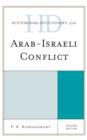 Historical Dictionary of the Arab-Israeli Conflict - Book