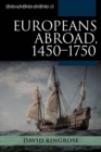 Europeans Abroad, 1450–1750 - Book