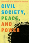 Civil Society, Peace, and Power - Book