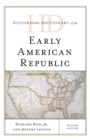 Historical Dictionary of the Early American Republic - Book