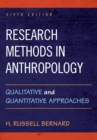 Research Methods in Anthropology : Qualitative and Quantitative Approaches - Book