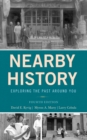 Nearby History : Exploring the Past Around You - Book