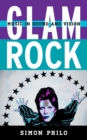Glam Rock : Music in Sound and Vision - Book