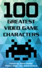100 Greatest Video Game Characters - Book