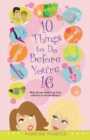 10 Things to Do Before You're 16 - Book