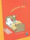 A Glorious Day - Book