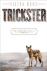 Trickster : An Anthropological Memoir - Book