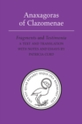 Anaxagoras of Clazomenae : Fragments and Testomonia - Book