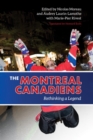 The Montreal Canadiens : Rethinking a Legend - eBook