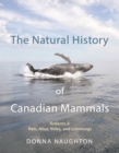 The Natural History of Canadian Mammals : Rats, Mice, Voles and Lemmings (Rodents 2) - eBook