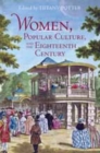Women, Popular Culture, and the Eighteenth Century - Book