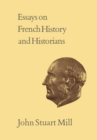 Essays on French History and Historians : Volume XX - eBook