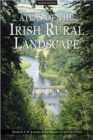 Atlas of the Irish Rural Landscape - Book