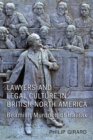 Lawyers and Legal Culture in British North America : Beamish Murdoch of Halifax - Book