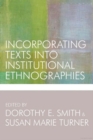 Incorporating Texts into Institutional Ethnographies - Book