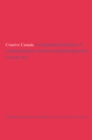 Creative Canada : A Biographical Dictionary of Twentieth-century Creative and Performing Artists (Volume 1) - eBook