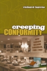 Creeping Conformity : How Canada Became Suburban, 1900-1960 - eBook