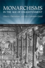 Monarchisms in the Age of Enlightenment : Liberty, Patriotism, and the Common Good - eBook