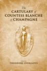 The Cartulary of Countess Blanche of Champagne - eBook