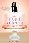 Jane Austen Marriage Manual : A Novel - eBook