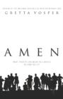 Amen : What Prayer Can Mean in a World Beyond Belief - eBook