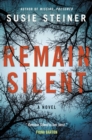 Remain Silent : A Novel - eBook