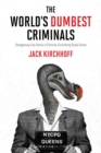 World's Dumbest Criminals, The - Book