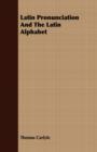 Latin Pronunciation And The Latin Alphabet - Book