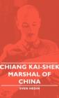 Chiang Kai-Shek - Marshal Of China - Book