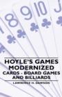 Hoyle's Games Modernized - Cards - Board Games and Billiards - Book