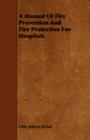 A Manual Of Fire Prevention And Fire Protection For Hospitals - Book