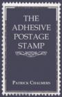 The Adhesive Postage Stamp - Book