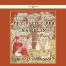 The Pied Piper Of Hamlin - Book