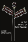 None Sacred and Immoral : On the Writings of Chuck Palahniuk - eBook