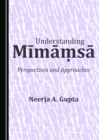 None Understanding MA«maa'ƒsa : Perspectives and Approaches - eBook