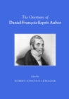 The Overtures of Daniel-Francois-Esprit Auber - eBook
