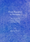 None From Narrative to Necessity : Meaning and the Christian Movement according to Hegel - eBook