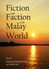 None Fiction and Faction in the Malay World - eBook