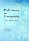 None Performance and Ethnography : Dance, Drama, Music - eBook